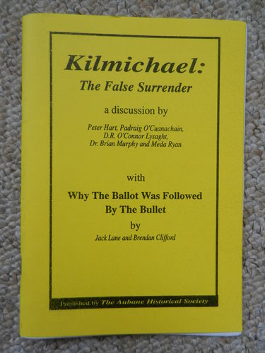Kilmichael: The False Surrender discussion by Jack Lane & Brendan Clifford
