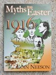 Myths from Easter 1916 by Eoin Neeson.